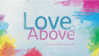 Love Above
