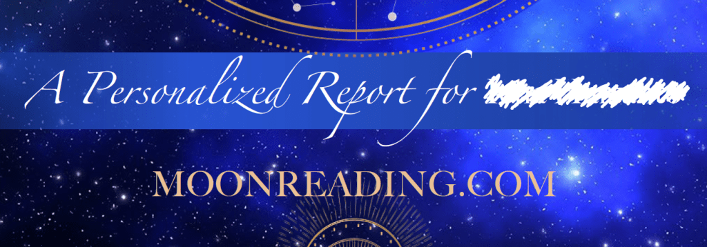 Moon reading personalized report