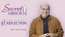 The Secret Mirror 3.0 Joe Vitale Full Review – I’ve Learn and Try it for 3 Months