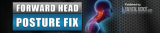 Forward Head Posture Fix – Does it work? Or is it just nonsense?
