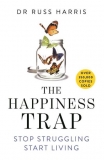 The Happiness Trap Review: How To Overcome Anxiety & Stress in 8 Weeks – Does It Work?